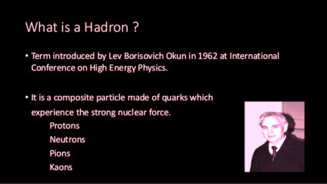 What is a Hadron?